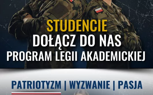 Plakat informacyjny Legii Akademickiej z żołnierzami i informacjami zawartymi w tekście.