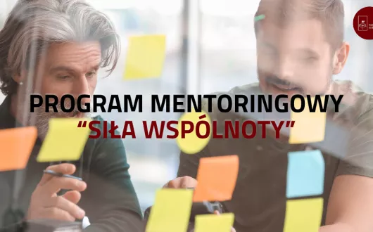 Program mentoringowy "Siła Wspólnoty"