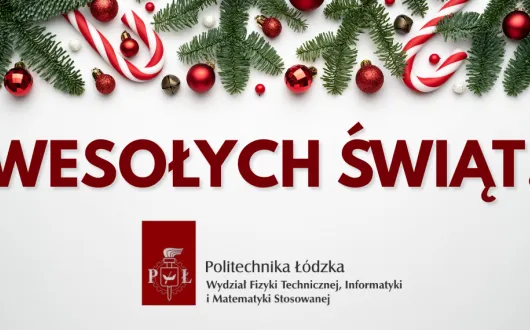 Życzenia świąteczne dla wydziały FTIMS