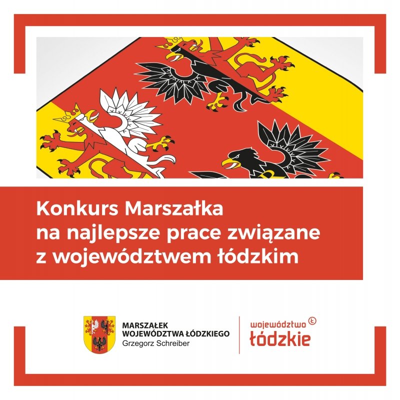 Official poster promoting the Marshal's Competition for best dissertations and works thematically related to the Voivodeship of Lodz 