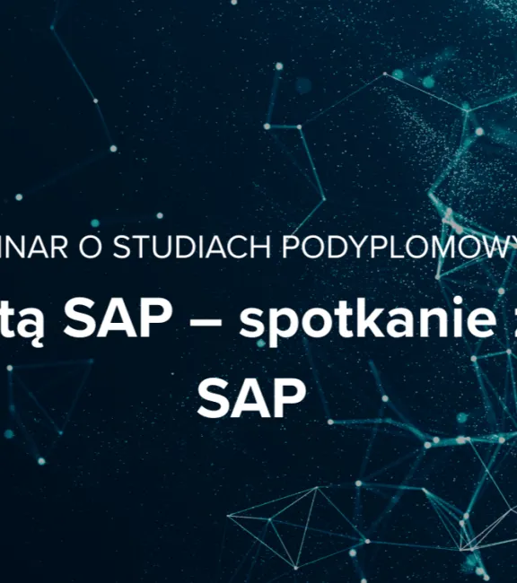 Zostań specjalistą SAP – spotkanie z konsultantami SAP